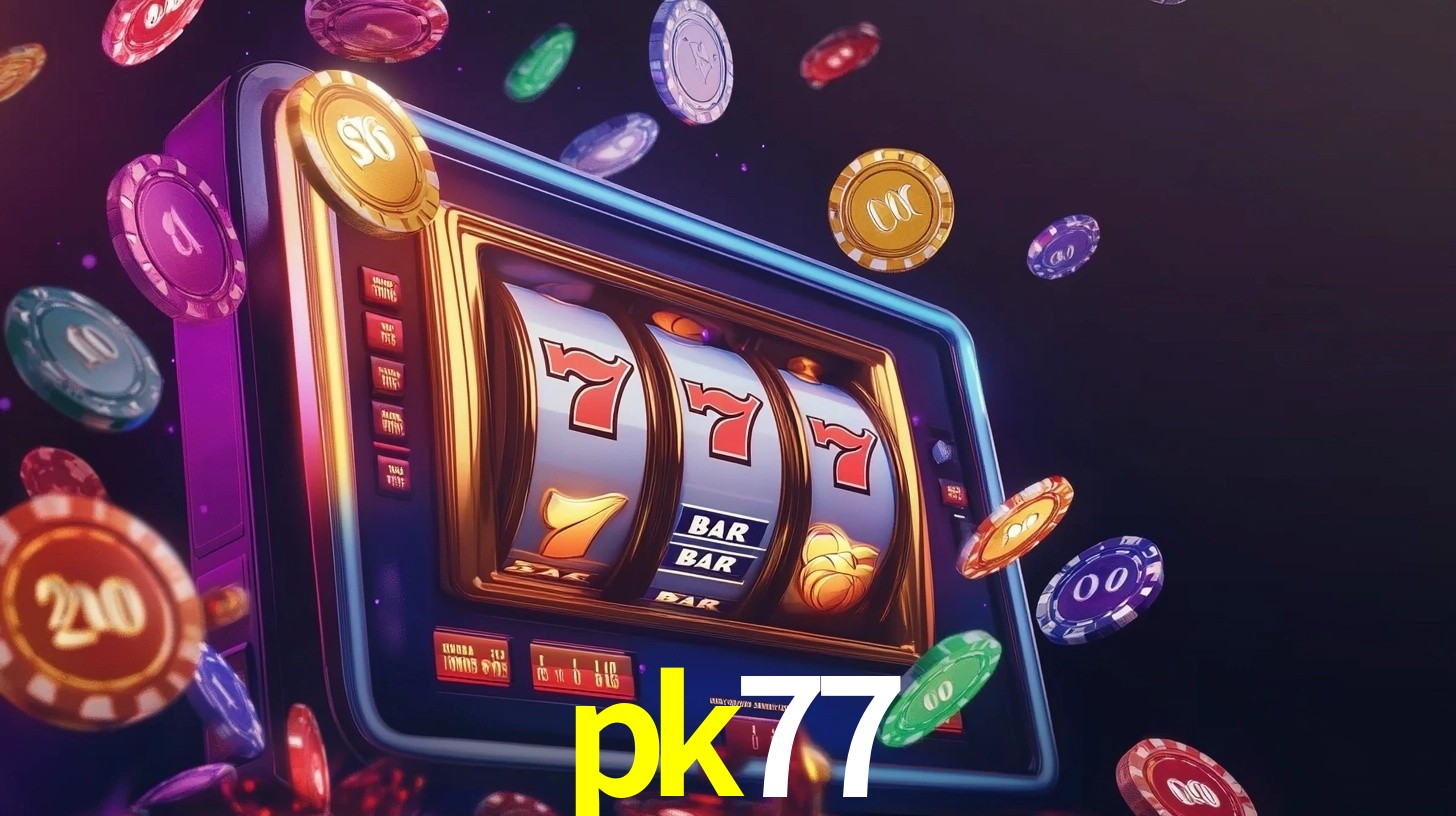 Live Casino pk77